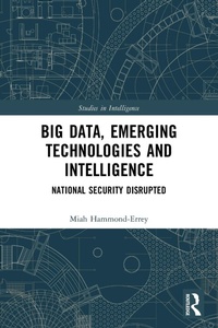 Abbildung von: Big Data, Emerging Technologies and Intelligence - Routledge