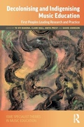 Cover: Decolonising and Indigenising Music Education - Routledge
