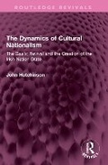 Cover: The Dynamics of Cultural Nationalism - Routledge