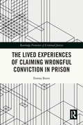 Bild: The Lived Experiences of Claiming Wrongful Conviction in Prison - Routledge