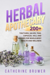 Abbildung von: HERBAL  APOTHECARY - Catherine Bruwer