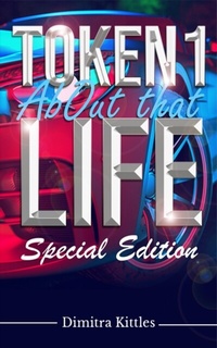 Abbildung von: Token About That Life - Kittles Cove Presents