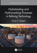 Cover: Hydrotreating and Hydrocracking Processes in Refining Technology - CRC Press