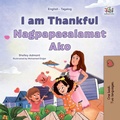 Cover: I am Thankful Nagpapasalamat Ako (English Tagalog Bilingual Collection) - KidKiddos Books Ltd.