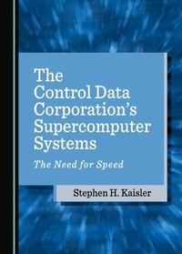 Abbildung von: Control Data Corporation's Supercomputer Systems - Cambridge Scholars Publishing