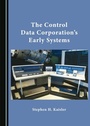 Cover: Control Data Corporation's Early Systems - Cambridge Scholars Publishing