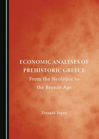 Bild: Economic Analyses of Prehistoric Greece - Cambridge Scholars Publishing