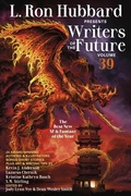 Cover: L. Ron Hubbard Presents Writers of the Future Volume 39 - Galaxy Press