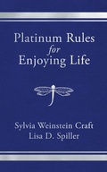 Cover: Platinum Rules for Enjoying Life - Morgan James Publishing