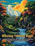 Cover: Relaxing Coloring Book - 1349560 B.C. LTD.
