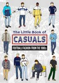 Abbildung von: The Little Book of Casuals - Conker Editions Ltd