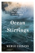 Cover: Ocean Stirrings: A Work of Fiction in Tribute to Louise Langdon Norton Little, Working Mother and Activist, Mother of Malcolm X and Seven Siblings - Peepal Tree Press Ltd