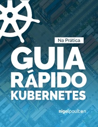 Enlarge image Cover: Guia Rápido Kubernetes - Nigel Poulton