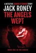 Cover: The Angels Wept - Hawkeye Publishing Pty Ltd