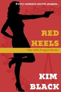 Cover: Red Heels, the LBD Project Book 2 - Steepledog Productions
