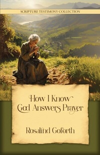 Enlarge image Cover: How I Know God Answers Prayer - Distributed By Ingram Spark
