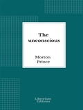 Cover: The unconscious - Librorium Editions