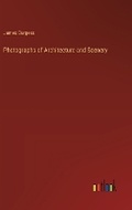 Cover: Photographs of Architecture and Scenery - Outlook Verlag