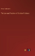 Cover: The Law and Practice of Election Petitions - Outlook Verlag