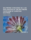 Cover: Baltimore Catechism, No. 4 an Explanation of the Baltimore Catechism of Christian Doctrine - Rarebooksclub.com