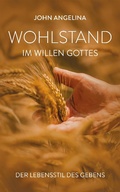 Cover: Wohlstand im Willen Gottes - Gospel Life Center e.V.