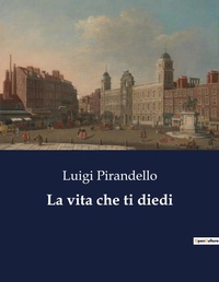 Abbildung von: La vita che ti diedi - Culturea