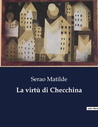 Abbildung von: La virtu di Checchina - Culturea
