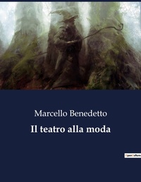 Abbildung von: Il teatro alla moda - Culturea