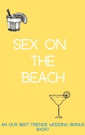 Cover: Sex on the Beach (Billionaire Boss, #1.5) - Lisa M. Miller