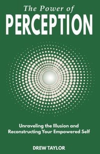 Enlarge image Cover: The Power of Perception - Perception Coaching