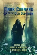 Cover: Dark Corners of the Old Dominion - Death Knell Press