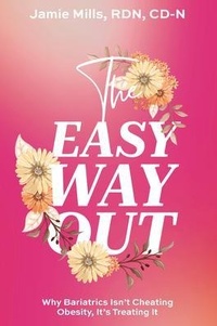 Abbildung von: The Easy Way Out - The Sleeved Dietitian, LLC