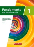 Cover: Fundamente der Mathematik - Allgemeine Ausgabe ab 2024 - mit CAS-/MMS-Schwerpunkt - Band 1 - Cornelsen Verlag