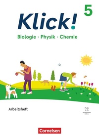 Abbildung von: Klick! - Fächerübergreifendes Lehrwerk für Lernende mit Förderbedarf - Biologie, Physik, Chemie - ab 2024 - 5. Schuljahr - Cornelsen Verlag