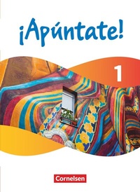 Abbildung von: ¡Apúntate! - Spanisch als 2. Fremdsprache - Ausgabe 2024 - Band 1 - Cornelsen Verlag