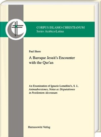 Abbildung von: A Baroque Jesuit's Encounter with the Qur'an - Harrassowitz Verlag