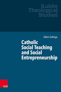 Abbildung von: Catholic Social Teaching and Social Entrepreneurship - Vandenhoeck & Ruprecht