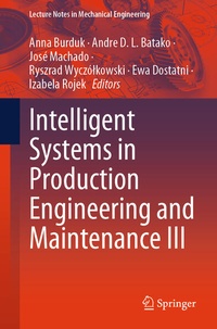 Enlarge image Cover: Intelligent Systems in Production Engineering and Maintenance III - Springer