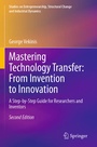 Cover: Mastering Technology Transfer: From Invention to Innovation - Springer