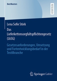 Abbildung von: Das Lieferkettensorgfaltspflichtengesetz (LkSG) - Springer Gabler