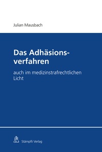 Abbildung von: Das Adhäsionsverfahren - Stämpfli Verlag