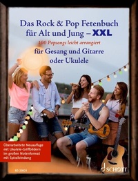 Abbildung von: Das Rock & Pop Fetenbuch für Alt und Jung XXL - Schott Music
