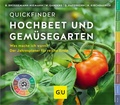 Cover: Quickfinder Hochbeet und Gem&uuml;segarten - Gr&auml;fe und Unzer