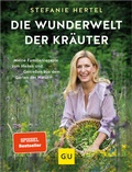 Cover: Die Wunderwelt der Kr&auml;uter - Gr&auml;fe und Unzer