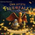 Cover: Der letzte Feuerfalke und der geheimnisvolle See - Audiolino