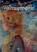 Cover: Weltenspringerin - Hager, Wolfgang