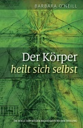 Cover: Der K&ouml;rper heilt sich selbst - AMAZING DISCOVERIES