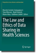 Cover: The Law and Ethics of Data Sharing in Health Sciences - Springer