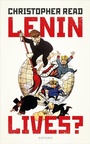 Cover: Lenin Lives? - Oxford University Press