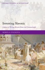 Cover: Inventing Slavonic - Oxford University Press